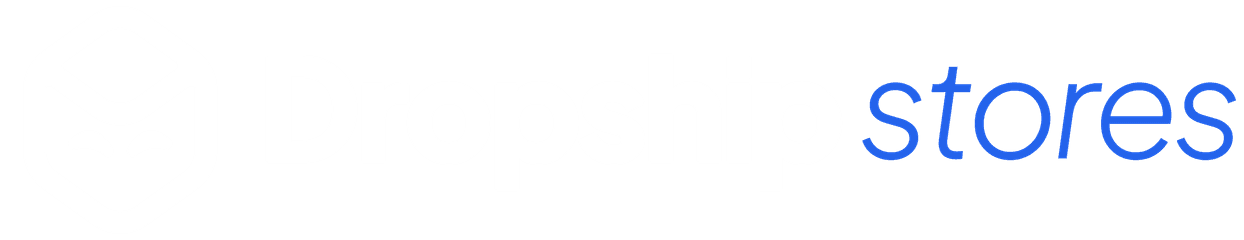 Dropship stores